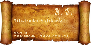 Mihalenko Valdemár névjegykártya